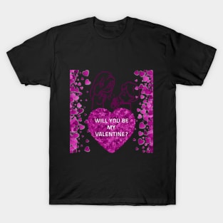 will you be my valentine T-Shirt